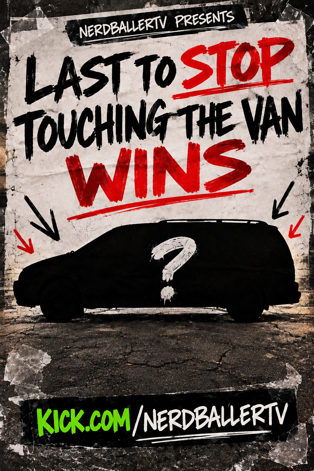 Last to stop touching the van wins poster